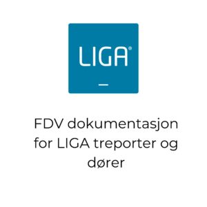 FDV dokumentasjon for LIGA treporter og dører